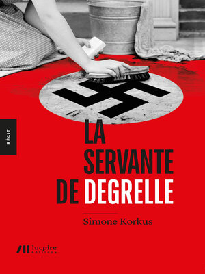 cover image of La Servante de Degrelle